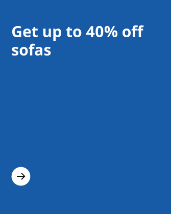 Blue banner with text “Up to 40% off sofas” and arrow icon.